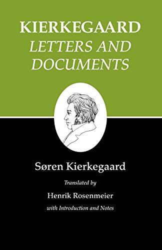 Letters and Documents (Kierkegaard's Writings, 25, Band 25)